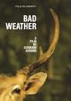 Film - Bad Weather