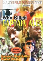 Who Killed Captain Alex: Uganda's First Action Movie