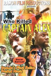 Poster Who Killed Captain Alex: Uganda's First Action Movie