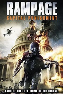 Rampage: Capital Punishmen poster