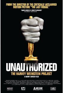 Unauthorized: The Harvey Weinstein Project poster