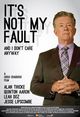 Film - It's Not My Fault and I Don't Care Anyway