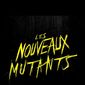 Poster 7 The New Mutants