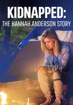 Kidnapped: The Hannah Anderson Story