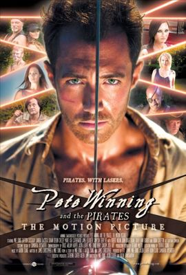 Pete Winning and the Pirates: The Motion Picture poster