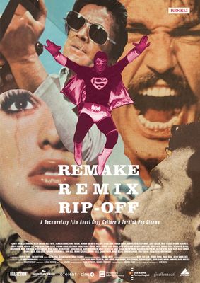 Remake, Remix, Rip-Off: About Copy Culture & Turkish Pop Cinema poster