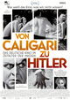 Film - Von Caligari zu Hitler: Das deutsche Kino im Zeitalter der Massen