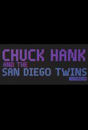 Poster Chuck Hank and the San Diego Twins
