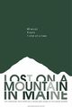 Film - Lost on A Mountain in Maine
