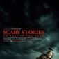 Poster 6 Scary Stories to Tell in the Dark