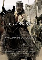 The Conquest: William the Conqueror Story
