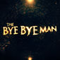 Poster 5 The Bye Bye Man