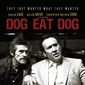 Poster 6 Dog Eat Dog