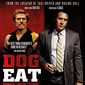 Poster 7 Dog Eat Dog