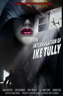 The Interrogation of Ike Tully poster