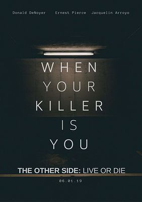 The Other Side: Live or Die poster