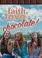 Film Faith, Love & Chocolate