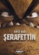 Film - Kötü Kedi Serafettin