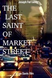 Poster The Last Saint of Market Street