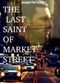 Film The Last Saint of Market Street