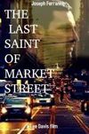 The Last Saint of Market Street