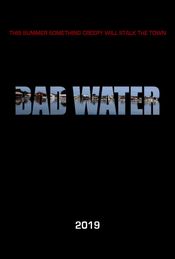 Poster Bad Water