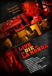Poster Live or Die in La Honda