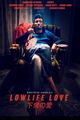 Film - Lowlife Love