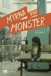 Myrna, monstrul