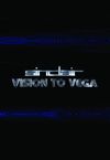 Sinclair: From Vision to Vega