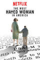 Film - The Most Hated Woman in America