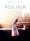 Film Polina, danser sa vie