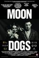 Film - Moon Dogs