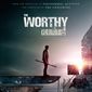 Poster 1 The Worthy