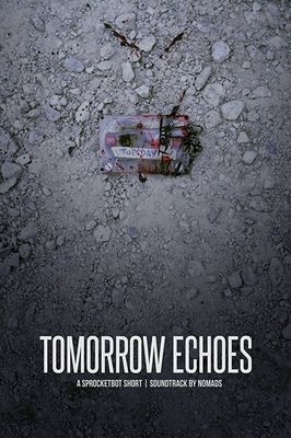 Tomorrow Echoes poster