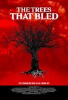 The Trees That Bled
