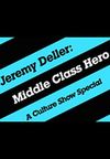Jeremy Deller: Middle Class Hero