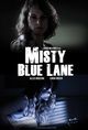 Film - Misty Blue Lane