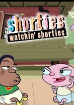 Shorties Watchin' Shorties