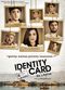 Film Identity Card ek lifeline