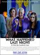Film - What Happened Last Night