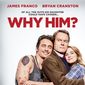 Poster 5 Why Him?