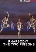 Balet - Rhapsody / The Two Pigeons