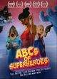 Film - ABCs of Superheroes