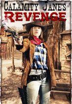 Calamity Jane's Revenge