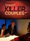 Film Snapped: Killer Couples