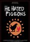 Film He Hated Pigeons