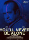 Film You'll never be alone