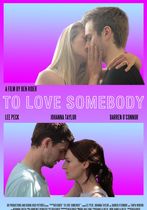 To Love Somebody