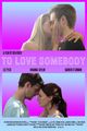 Film - To Love Somebody